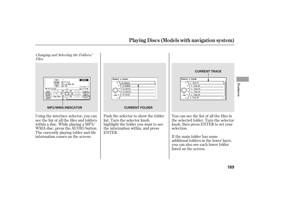 Playing discs (models with navigation system) | HONDA 00X31-TE0-6000 User Manual | Page 195 / 414