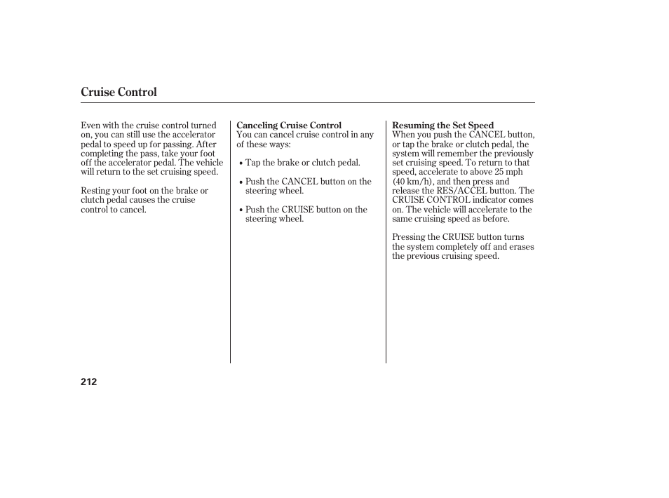 Cruise control | HONDA 00X31-TE0-6000 User Manual | Page 218 / 414