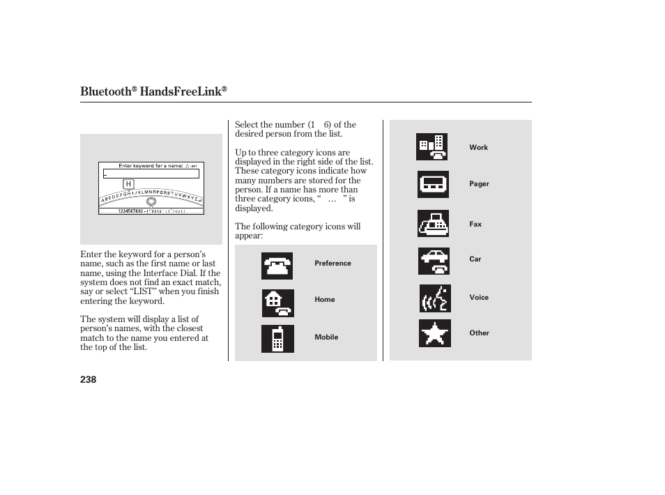 Bluetooth handsfreelink | HONDA 00X31-TE0-6000 User Manual | Page 244 / 414