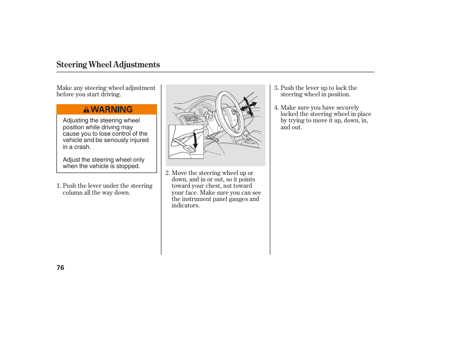 Steering wheel adjustments | HONDA 00X31-TE0-6000 User Manual | Page 82 / 414