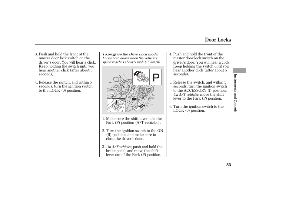 Door locks | HONDA 00X31-TE0-6000 User Manual | Page 89 / 414