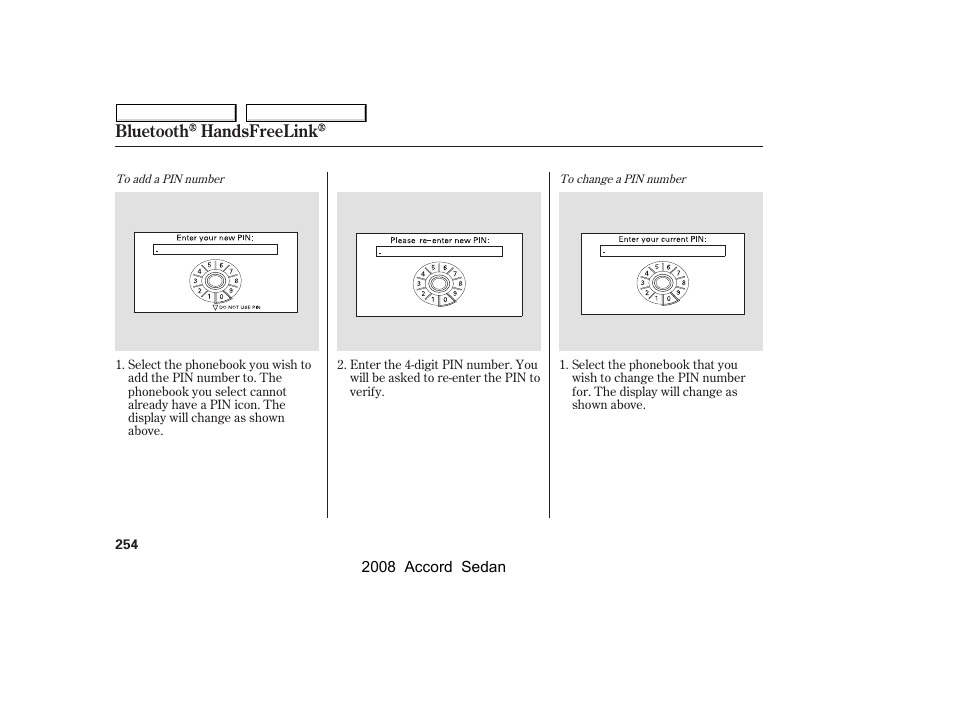Bluetooth handsfreelink | HONDA 2008 Accord Sedan User Manual | Page 257 / 420