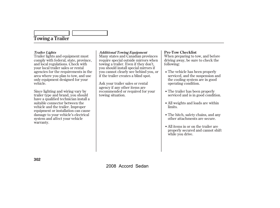 Towing a trailer | HONDA 2008 Accord Sedan User Manual | Page 305 / 420