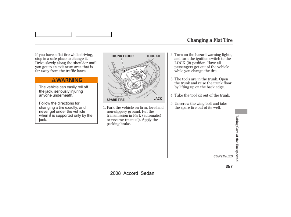 Changing a flat tire, 2008 accord sedan | HONDA 2008 Accord Sedan User Manual | Page 360 / 420