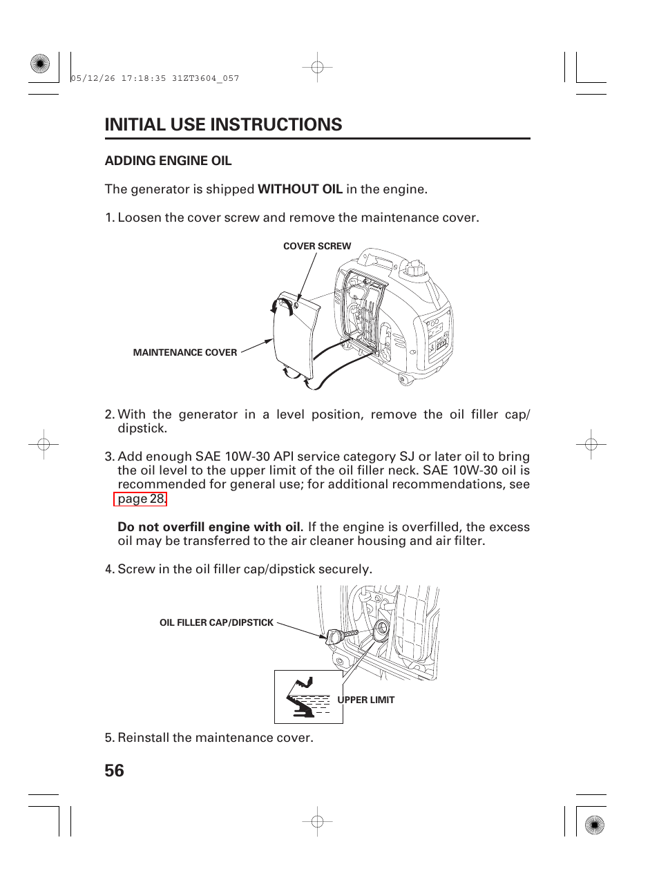 Intial use instructions, Adding engine oil, Initial use instructions | 56 initial use instructions | HONDA EU1000i User Manual | Page 58 / 71