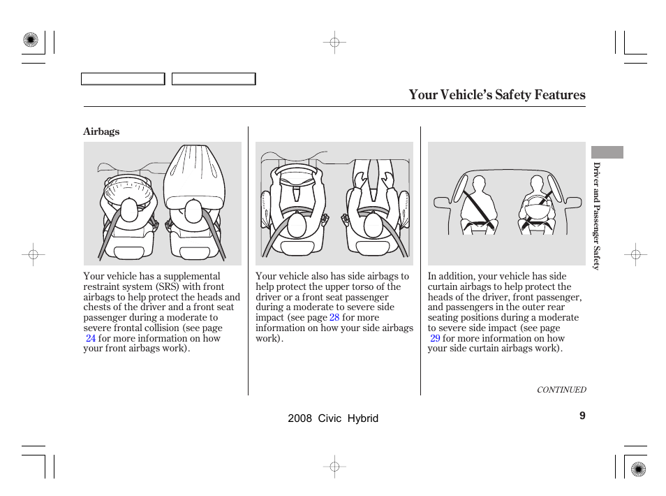 Your vehicle’s safety features | HONDA 2008 Civic Hybrid User Manual | Page 12 / 300