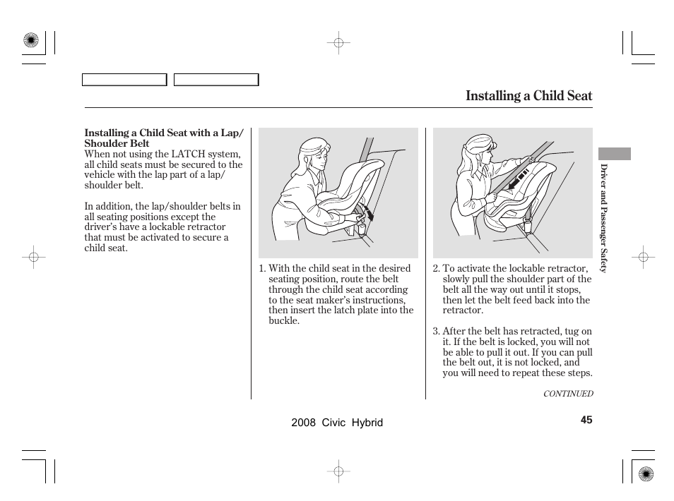 Installing a child seat | HONDA 2008 Civic Hybrid User Manual | Page 48 / 300