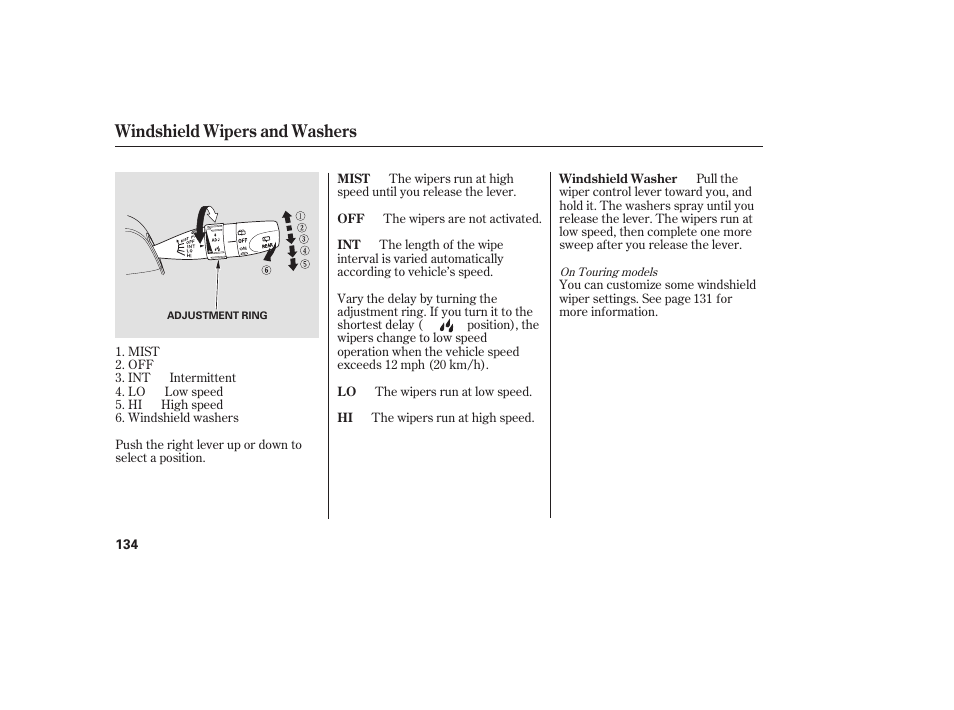 Windshield wipers and washers | HONDA 2008 Odyssey User Manual | Page 140 / 526