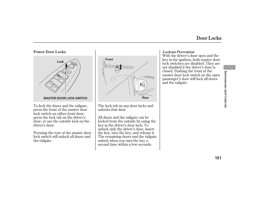 Door locks | HONDA 2008 Odyssey User Manual | Page 157 / 526