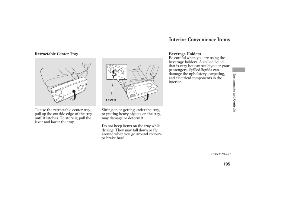Interior convenience items | HONDA 2008 Odyssey User Manual | Page 201 / 526