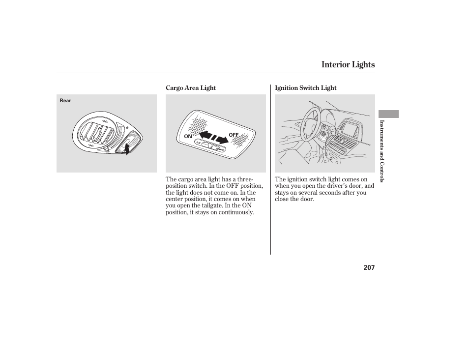 Interior lights | HONDA 2008 Odyssey User Manual | Page 213 / 526