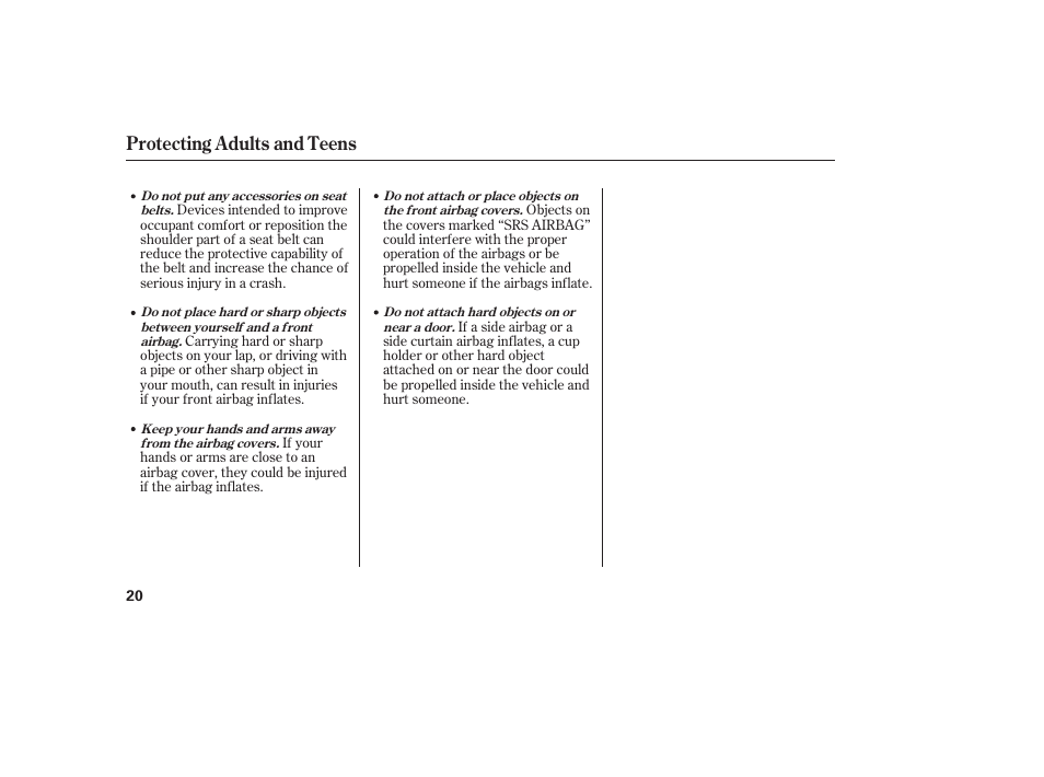 Protecting adults and teens | HONDA 2008 Odyssey User Manual | Page 26 / 526
