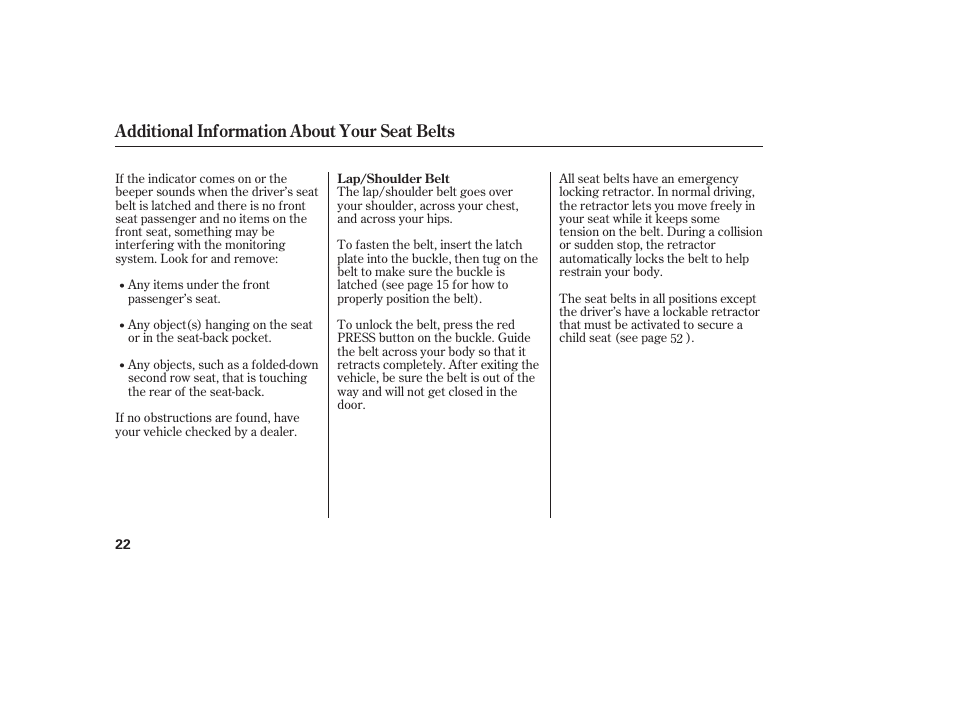 Additional information about your seat belts | HONDA 2008 Odyssey User Manual | Page 28 / 526