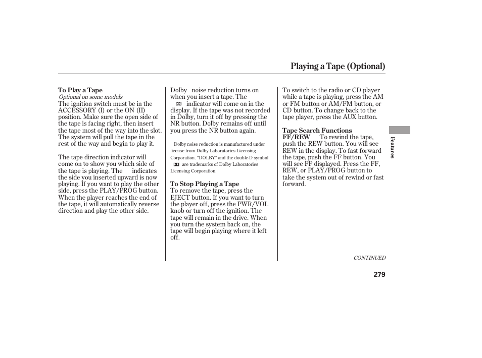 Playing a tape (optional) | HONDA 2008 Odyssey User Manual | Page 285 / 526