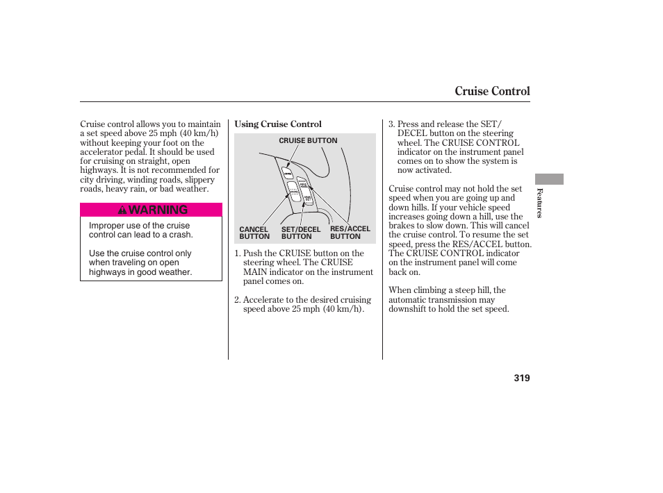 Cruise control | HONDA 2008 Odyssey User Manual | Page 325 / 526