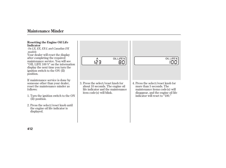 Maintenance minder | HONDA 2008 Odyssey User Manual | Page 418 / 526