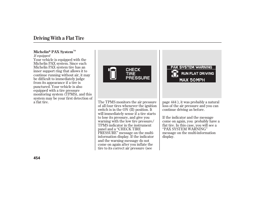 Driving with a flat tire | HONDA 2008 Odyssey User Manual | Page 460 / 526