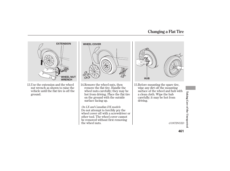 Changing a flat tire | HONDA 2008 Odyssey User Manual | Page 467 / 526