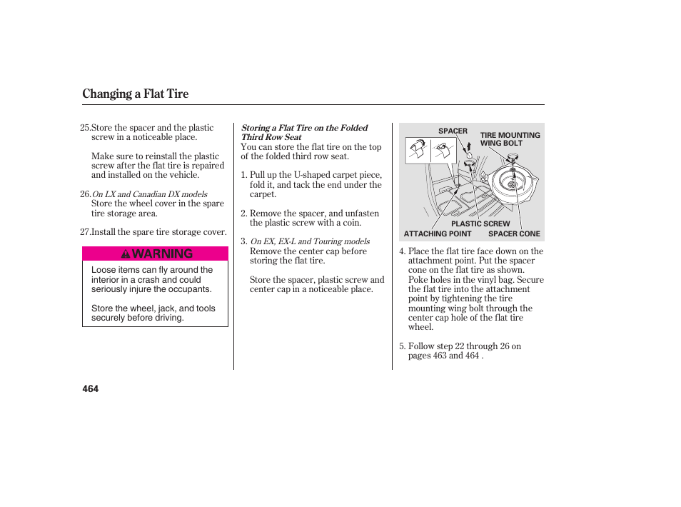 Changing a flat tire | HONDA 2008 Odyssey User Manual | Page 470 / 526