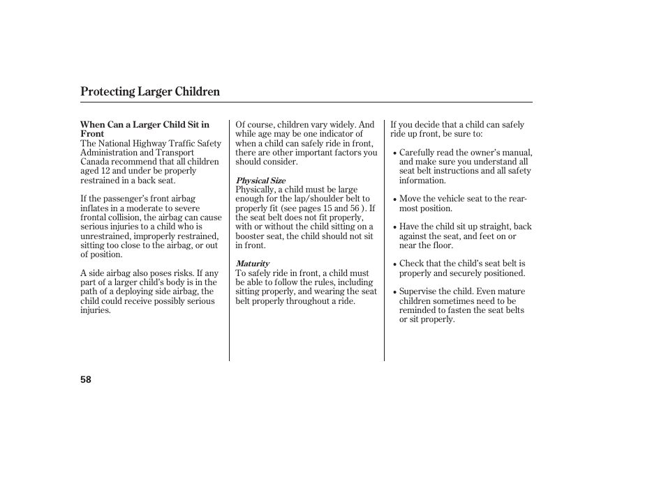 Protecting larger children | HONDA 2008 Odyssey User Manual | Page 64 / 526