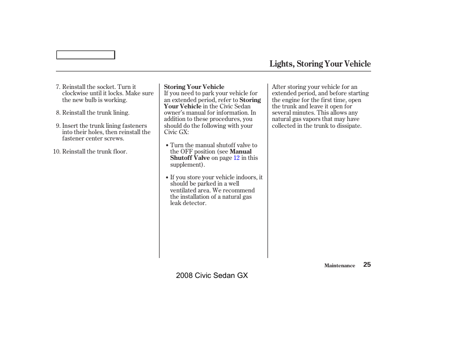 Lights, storing your vehicle | HONDA 2008 Civic GX User Manual | Page 25 / 35