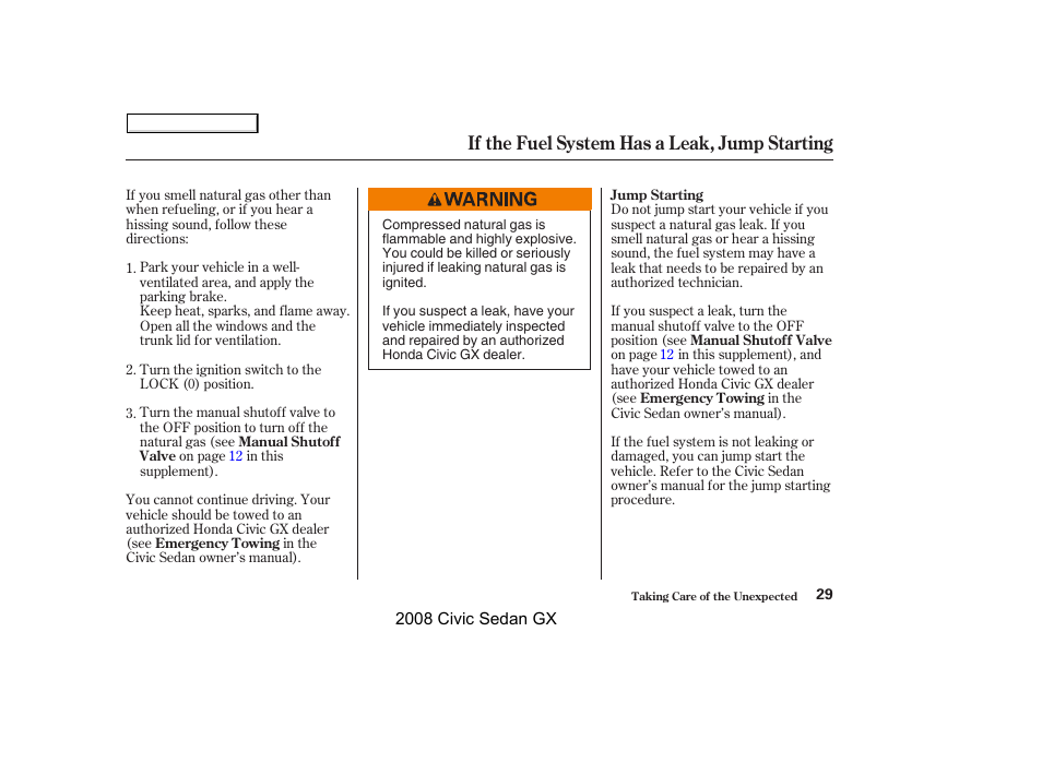 If the fuel system has a leak, jump starting | HONDA 2008 Civic GX User Manual | Page 29 / 35