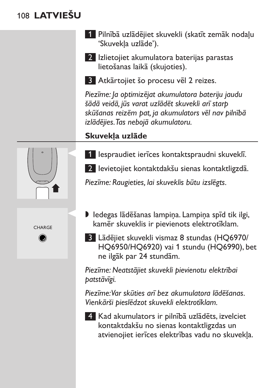 Ievērībai, Atbilstība standartiem, Vispārīgi | Lādēšana | Philips HQ 6990 User Manual | Page 108 / 206