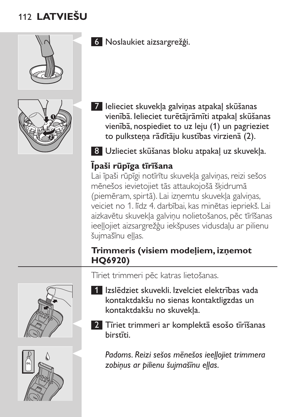 Katrus divus mēnešus: skuvekļa galviņas, Latviešu | Philips HQ 6990 User Manual | Page 112 / 206