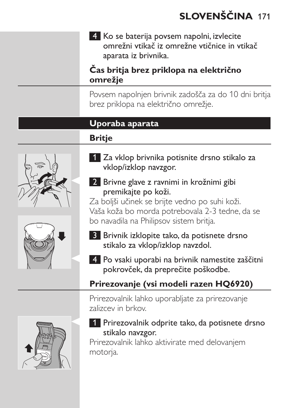 Čas britja brez priklopa na električno omrežje, Uporaba aparata, Britje | Prirezovanje (vsi modeli razen hq6920) | Philips HQ 6990 User Manual | Page 171 / 206