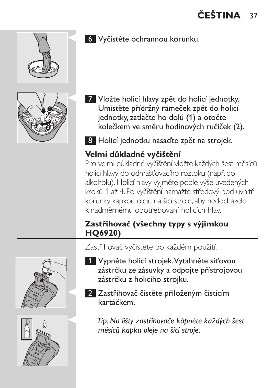 Čeština | Philips HQ 6990 User Manual | Page 37 / 206