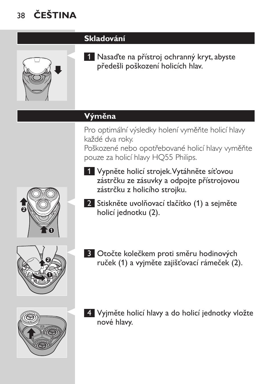 Velmi důkladné vyčištění, Zastřihovač (všechny typy s výjimkou hq6920), Čeština | Philips HQ 6990 User Manual | Page 38 / 206