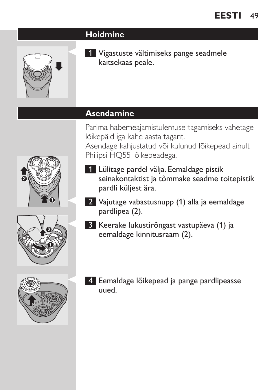 Hoidmine, Asendamine, Eesti | Philips HQ 6990 User Manual | Page 49 / 206