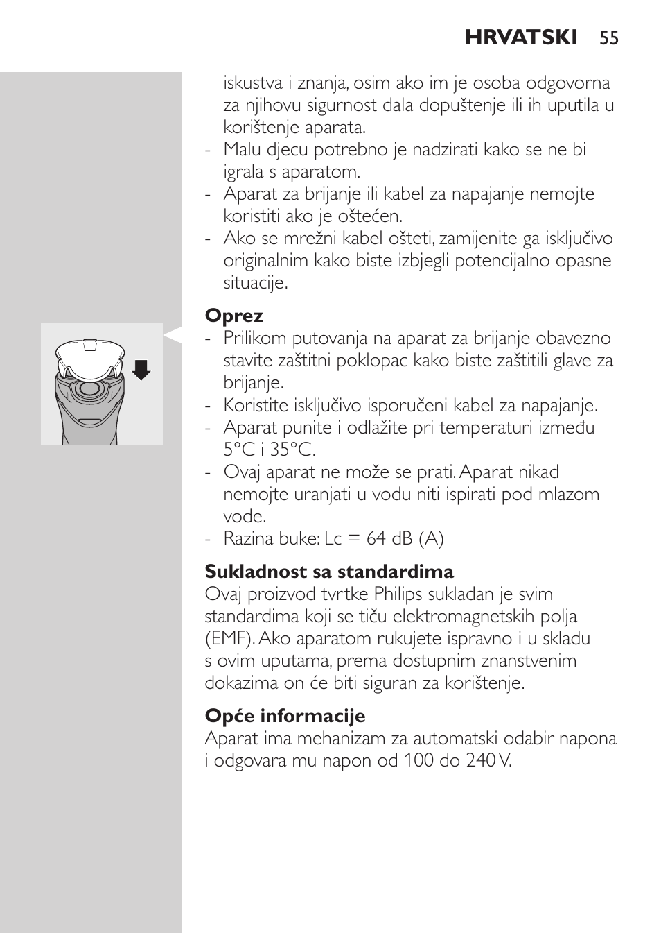 Oprez, Sukladnost sa standardima, Opće informacije | Punjenje | Philips HQ 6990 User Manual | Page 55 / 206