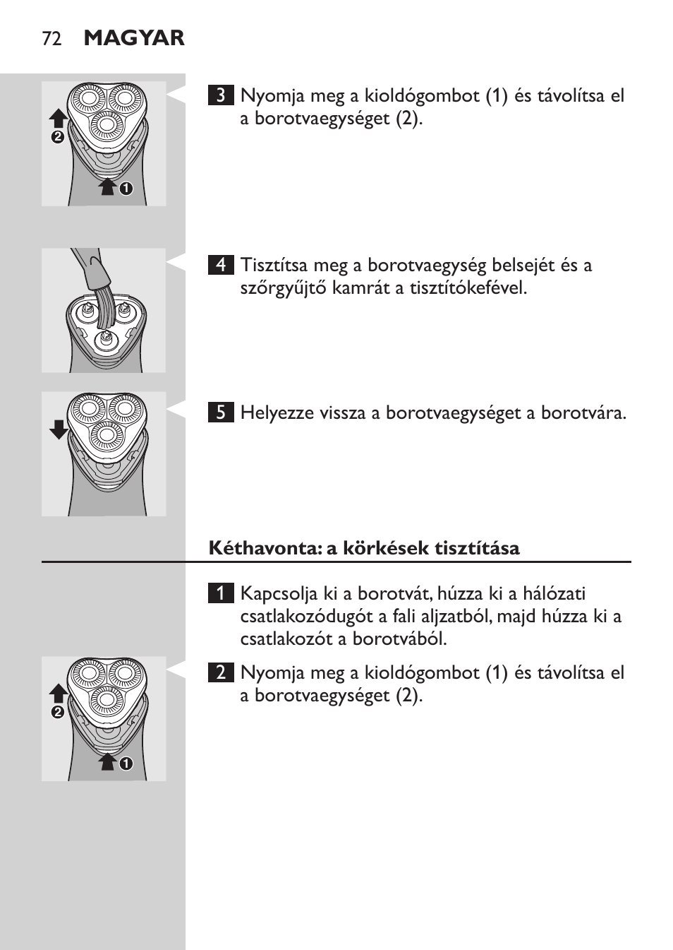 Kéthavonta: a körkések tisztítása, Magyar | Philips HQ 6990 User Manual | Page 72 / 206