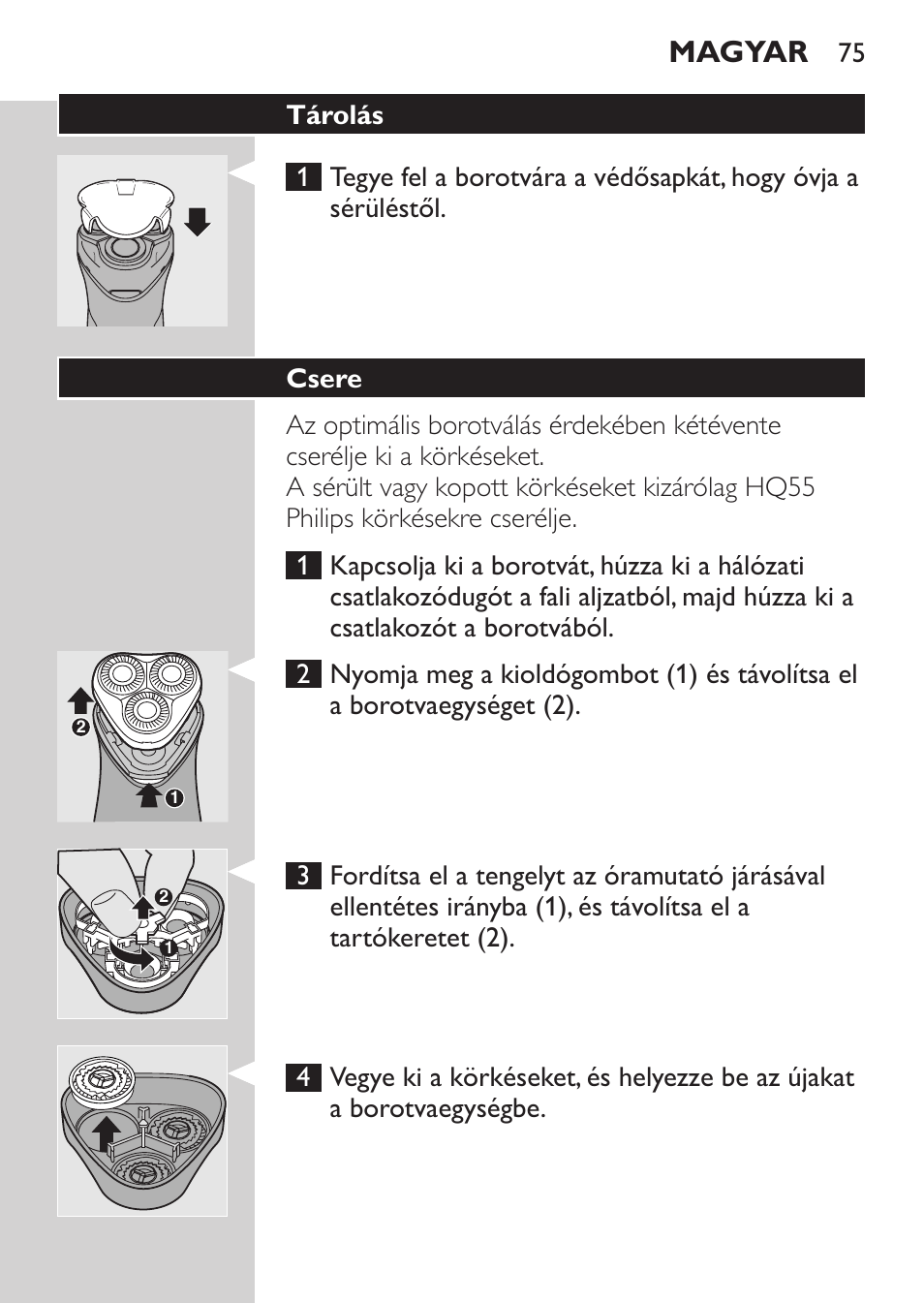 Tárolás, Csere, Magyar | Philips HQ 6990 User Manual | Page 75 / 206