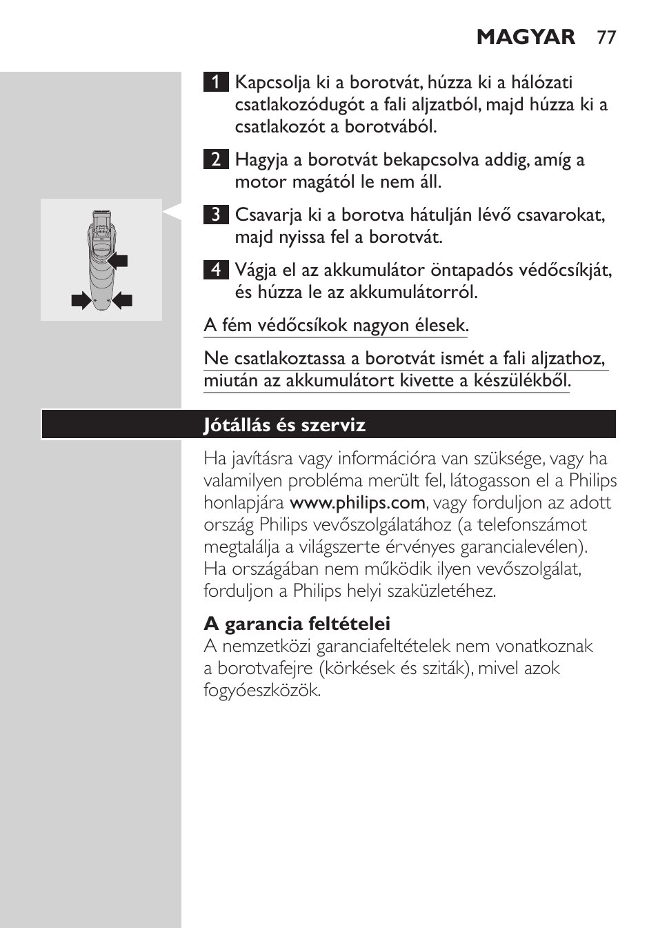 Környezetvédelem, Az akkumulátor eltávolítása | Philips HQ 6990 User Manual | Page 77 / 206