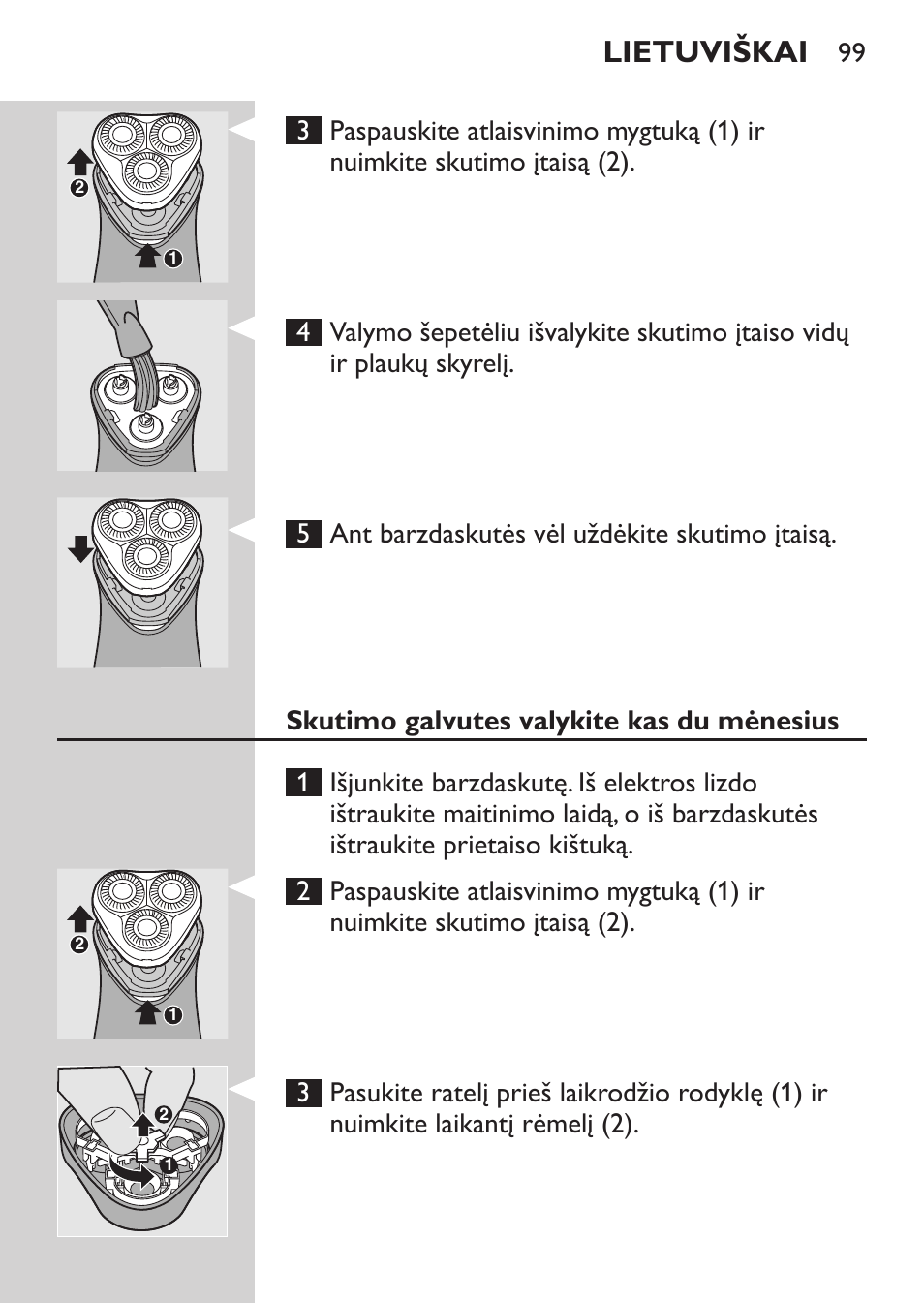 Skutimo galvutes valykite kas du mėnesius, Lietuviškai | Philips HQ 6990 User Manual | Page 99 / 206