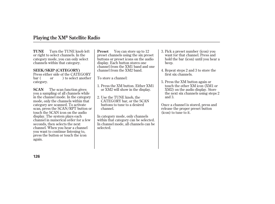 Playing the xm satellite radio | HONDA 00X31-S9V-6502 User Manual | Page 132 / 330