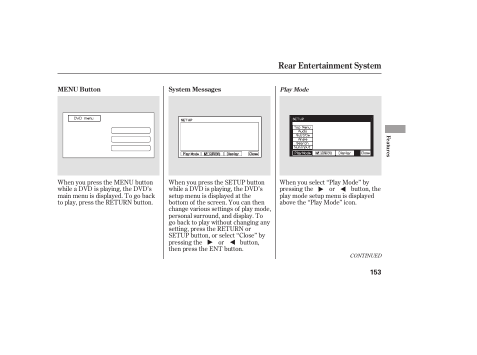 Rear entertainment system | HONDA 00X31-S9V-6502 User Manual | Page 159 / 330