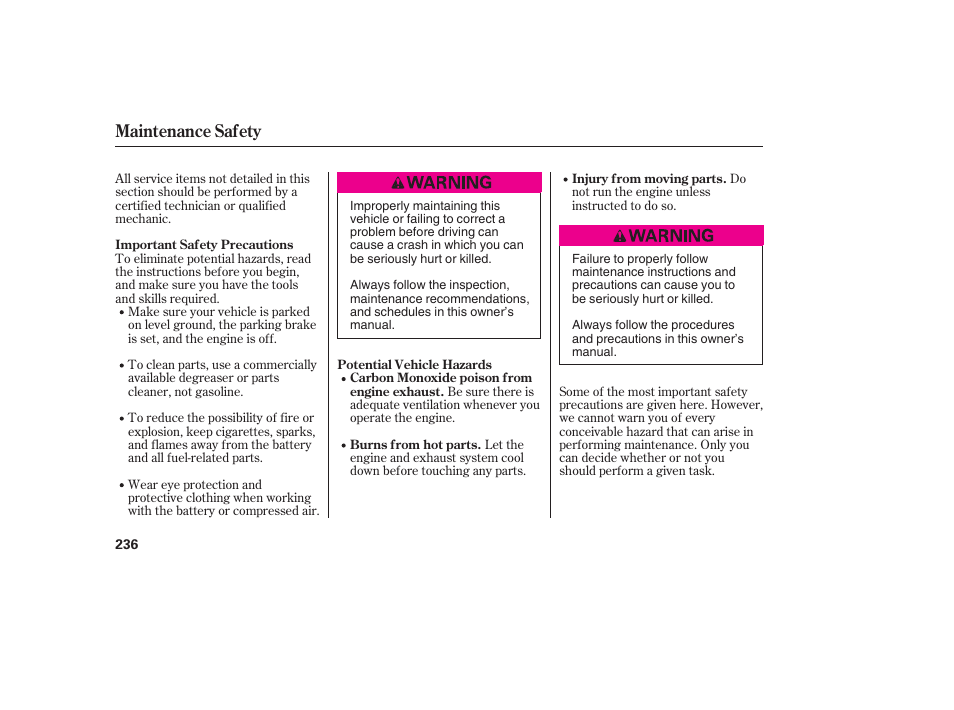 Maintenance safety | HONDA 00X31-S9V-6502 User Manual | Page 242 / 330