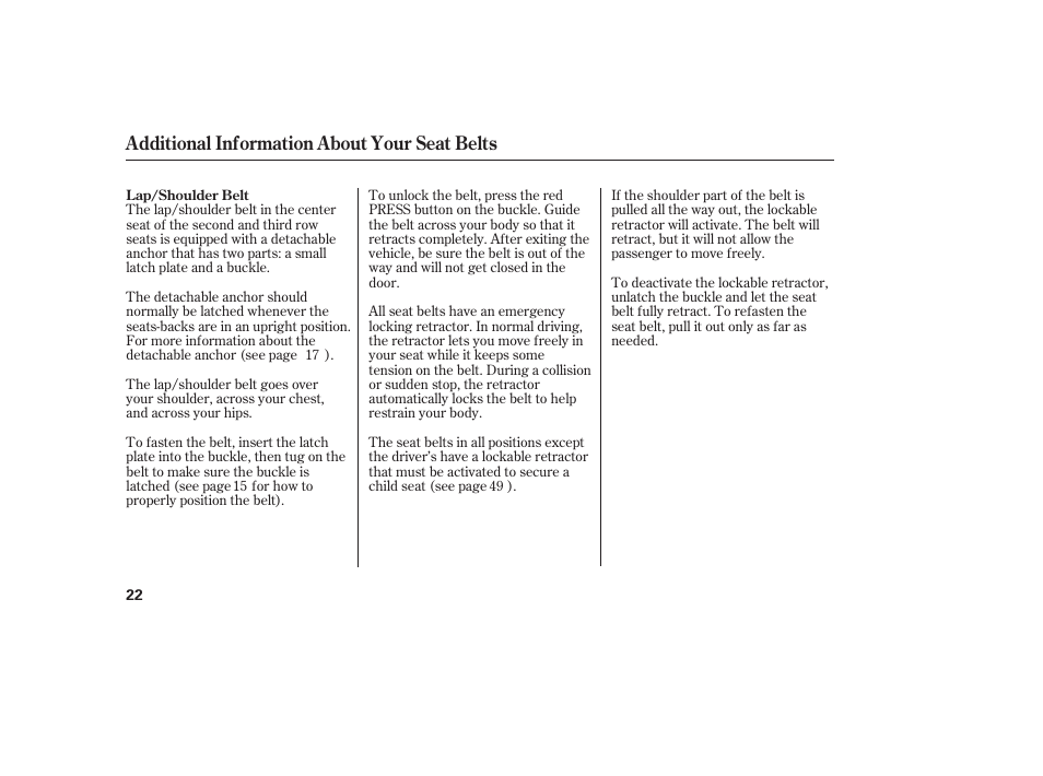 Additional information about your seat belts | HONDA 00X31-S9V-6502 User Manual | Page 28 / 330