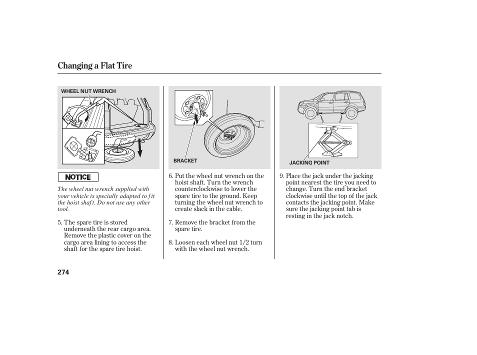 Changing a flat tire | HONDA 00X31-S9V-6502 User Manual | Page 280 / 330