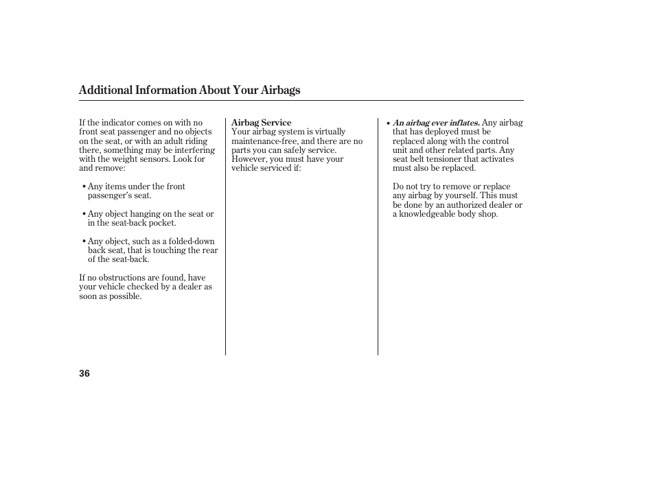 Additional information about your airbags | HONDA 00X31-S9V-6502 User Manual | Page 42 / 330