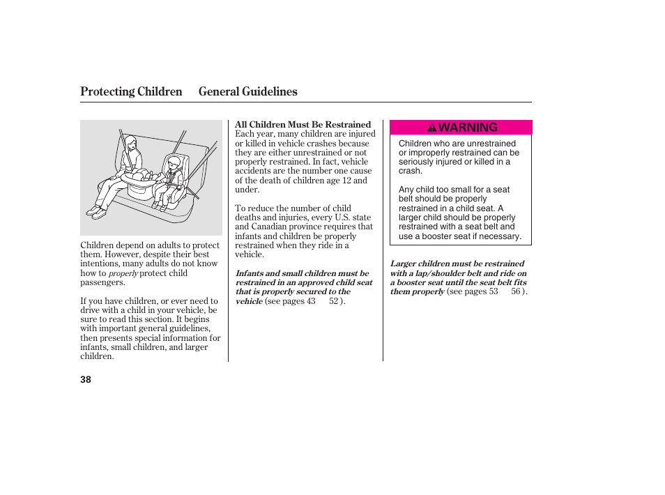 Protecting children general guidelines | HONDA 00X31-S9V-6502 User Manual | Page 44 / 330