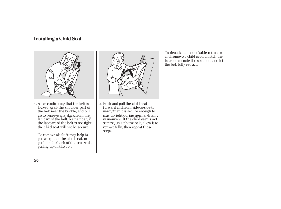 Installing a child seat | HONDA 00X31-S9V-6502 User Manual | Page 56 / 330