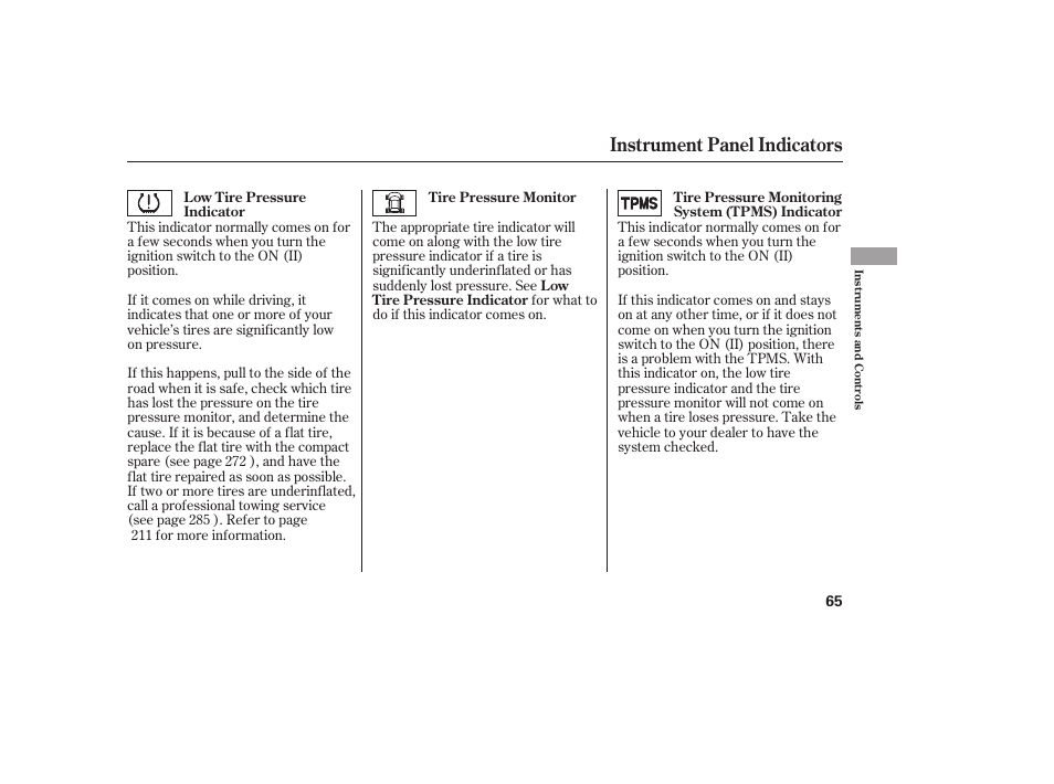 Instrument panel indicators | HONDA 00X31-S9V-6502 User Manual | Page 71 / 330