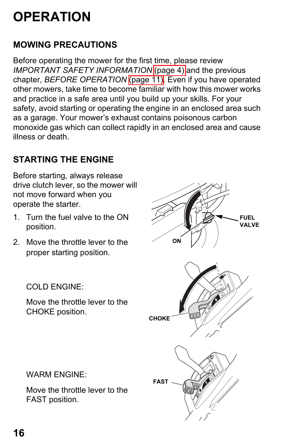 Operation, Mowing precautions, Starting the engine | HONDA Honda HRB217HXA User Manual | Page 18 / 76