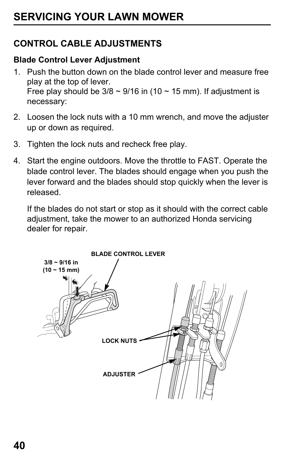 Control cable adjustments, Servicing your lawn mower 40 | HONDA Honda HRB217HXA User Manual | Page 42 / 76