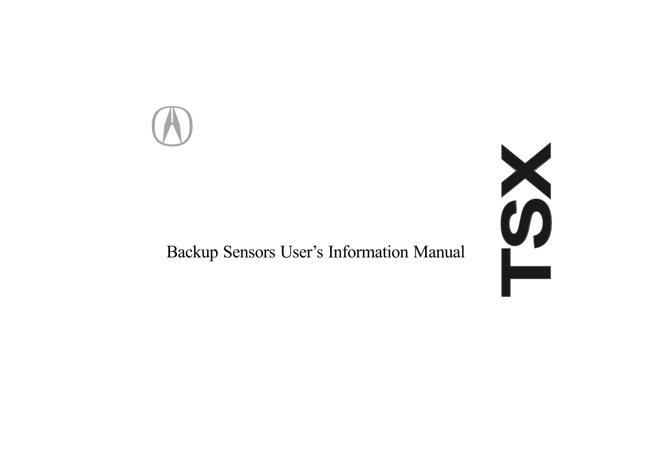 HONDA Backup Sensors TSX User Manual | 16 pages