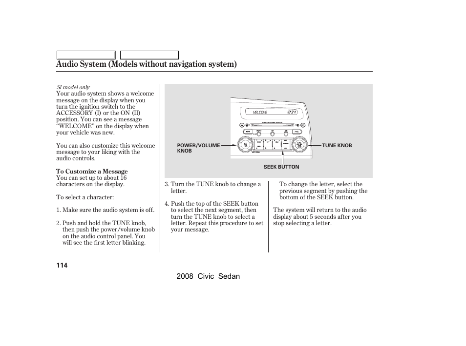 Audio system (models without navigation system) | HONDA 2008 Civic Sedan User Manual | Page 117 / 324